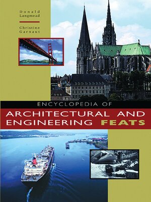 cover image of Encyclopedia of Architectural and Engineering Feats
